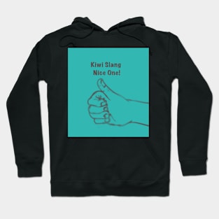 Kiwi slang nice one Hoodie